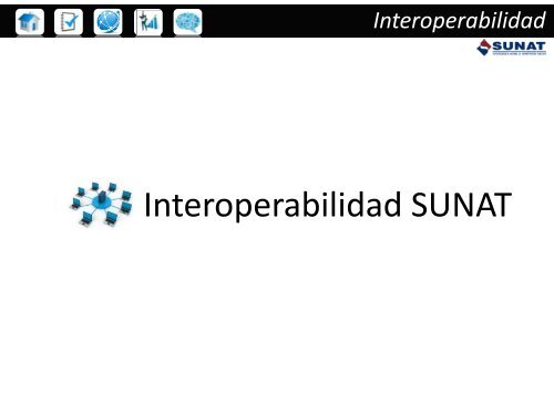 Buenas PrÃ¡cticas de Interoperabilidad en SUNAT - Ongei