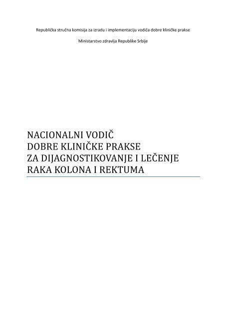 VodiÄ za dijagnostikovanje i leÄenje raka debelog creva - Institut za ...