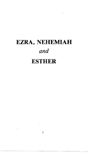 Ezra, Nehemiah, and Esther Part 1 - Only The Word