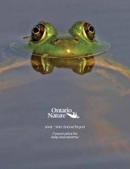 2009 – 2010 Annual Report Conservation for ... - Ontario Nature