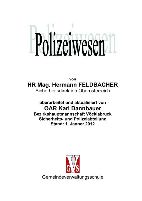 A. Die „Polizei“ - Oberösterreichischer Gemeindebund