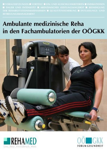 Information zur ambulanten Rehabilitation fÃ¼r zuweisende ... - OÃGKK