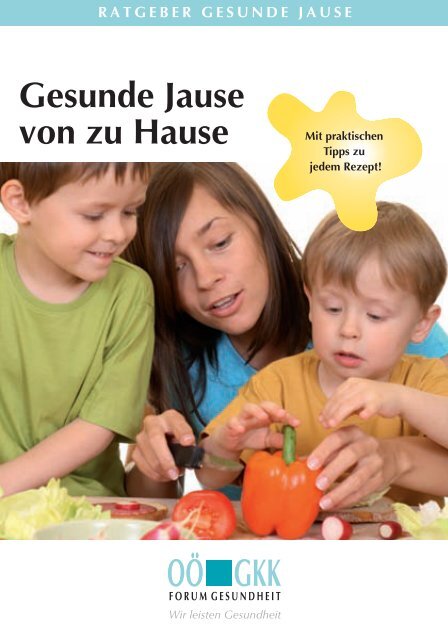 Gesunde Jause von zu Hause