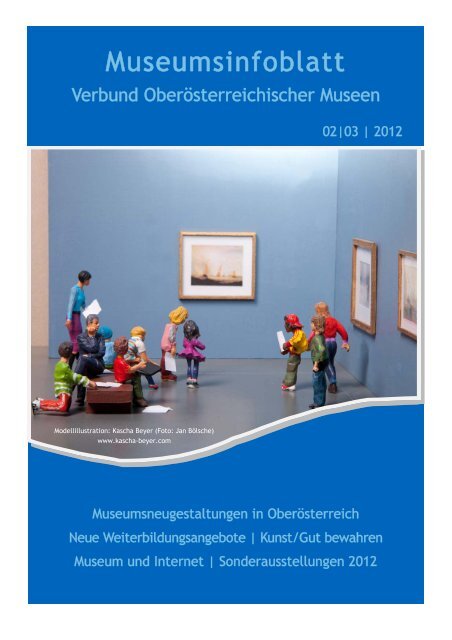 Museumsinfoblatt Nr. 2/3/2012 - OberÃ¶sterreichischer ...