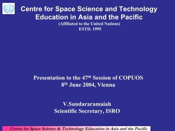 Centre for Space Science and Technology Education in Asia and ...