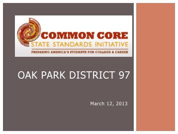 Common Core State Standards - Oak Park Elementary School ...