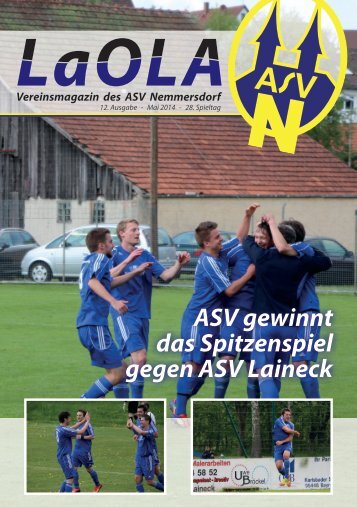 LaOLA - Das Vereinsmagazin des ASV Nemmersdorf - Ausgabe 12 vom 11.5.2014