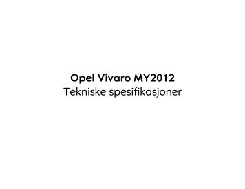 Opel Vivaro MY2012 Tekniske spesifikasjoner