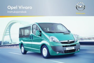 Se instruksjonsbok - Opel Norge