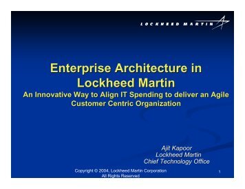Enterprise Architecture in Lockheed Martin - The Open Group