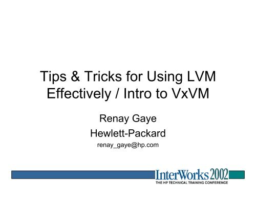 Tips and Tricks for Using LVM Effectively, with an ... - OpenMPE