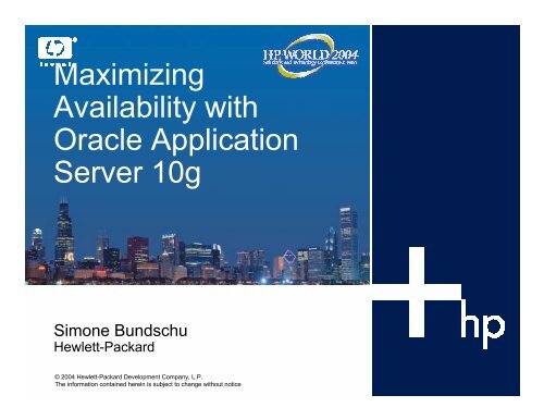 Maximizing Availability with Oracle Application Server 10g - OpenMPE