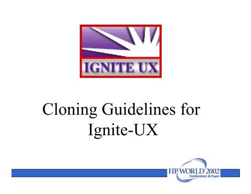 Cloning Guidelines for Ignite-UX - OpenMPE