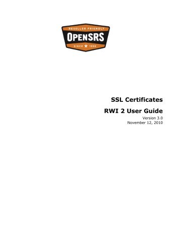 SSL Certificates RWI 2 User Guide - OpenSRS