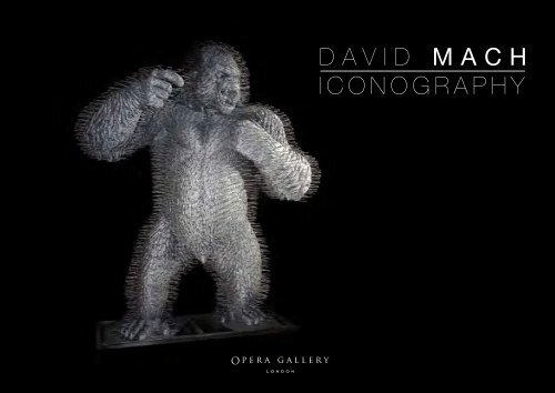 iconography daVid MACH - Opera Gallery