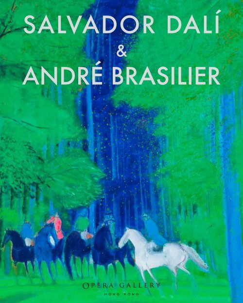 SALVADOR DALÍ ANDRÉ BRASILIER - Opera Gallery