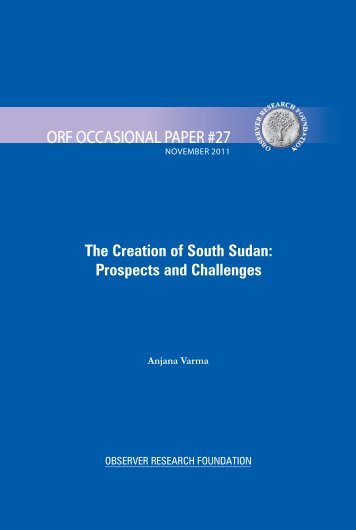 The Creation of South Sudan: Prospects and Challenges - Observer ...