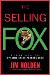 The Selling Fox - A Field Guide For Dynamic Sales Performance.pdf