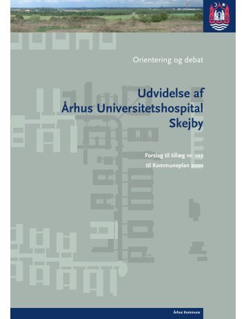 Udvidelse af Ãrhus Universitetshospital Skejby - Velkommen til ...