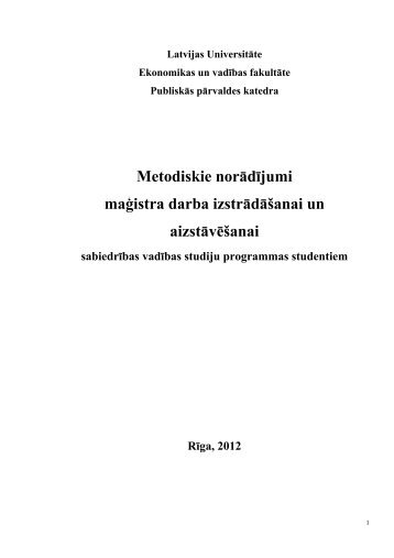 Metodiskie norÄdÄ«jumi maÄ£istra darba izstrÄdÄÅ¡anai un aizstÄvÄÅ¡anai