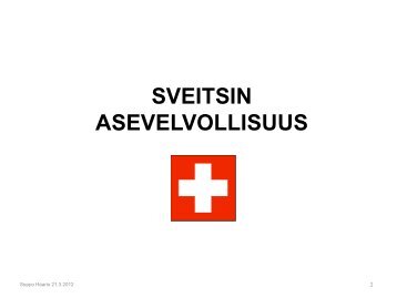 SVEITSIN ASEVELVOLLISUUS