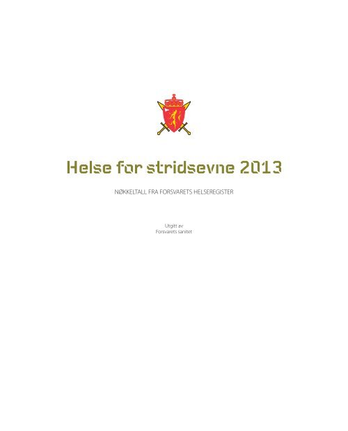 Helse for stridsevne 2013 - Forsvaret