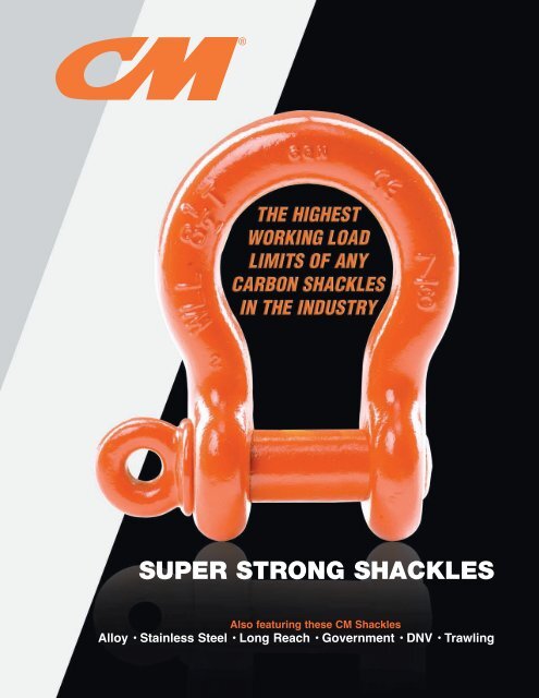 SUPER STRONG SHACKLES - Columbus McKinnon Corporation