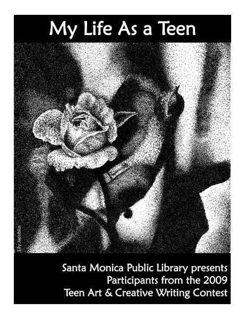My Life As a Teen - Santa Monica Public Library