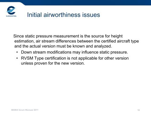 9 EUROCONTROL Dominique Colin MAWC 2011 Warsaw