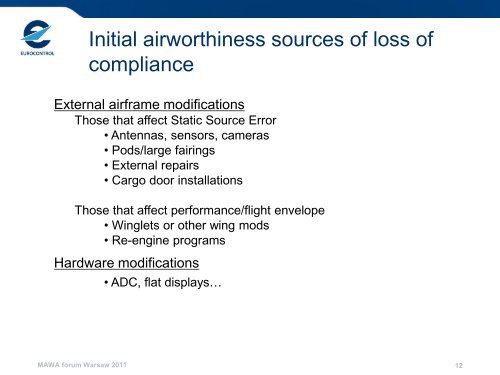 9 EUROCONTROL Dominique Colin MAWC 2011 Warsaw