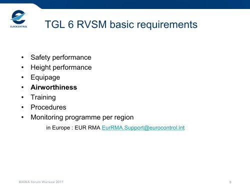 9 EUROCONTROL Dominique Colin MAWC 2011 Warsaw