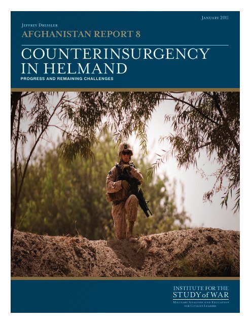 CounterinsurgenCy in helmand - Institute for the Study of War