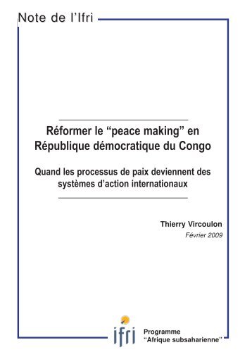 Réformer le “peace making” en République démocratique du ... - Ifri