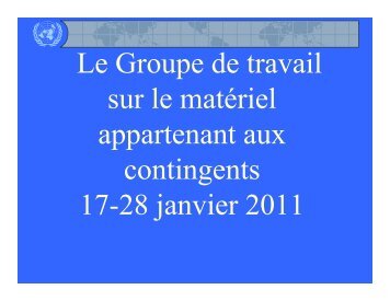 Le Groupe de travail sur le matériel appartenant aux contingents 17 ...