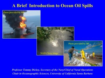 A Brief Introduction to Ocean Oil Spills Professor Tommy Dickey ...