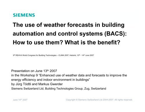 The use of weather forecasts in building automation ... - OptiControl