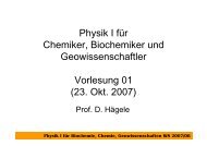 Physik I fÃ¼r Biochemie, Chemie, Geowissenschaften WS 2007/08