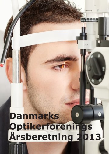 Danmarks Optikerforenings Ãrsberetning 2013
