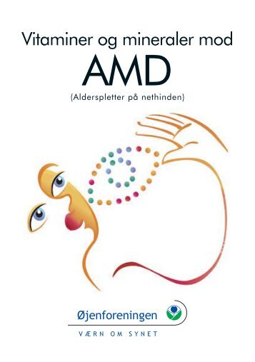 Vitaminer og mineraler mod - Danmarks Optikerforening