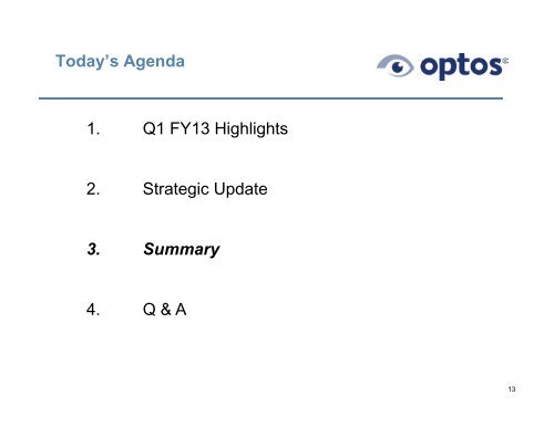 AGM Presentation 21st February 2013 - Optos