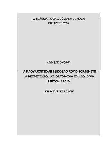 a magyarorszÃ¡gi zsidÃ³sÃ¡g rÃ¶vid tÃ¶rtÃ©nete a kezdetektÅl az ... - Or-Zse