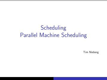 Scheduling Parallel Machine Scheduling