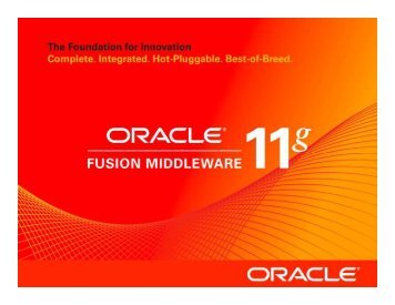 Oracle Fusion Middleware 11g Investor Presentation