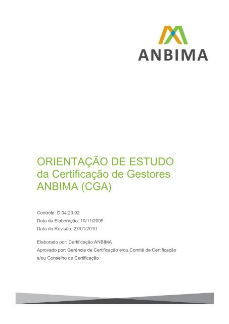 ORIENTAÇÃO DE ESTUDO da Certificação de Gestores ANBIMA (CGA)