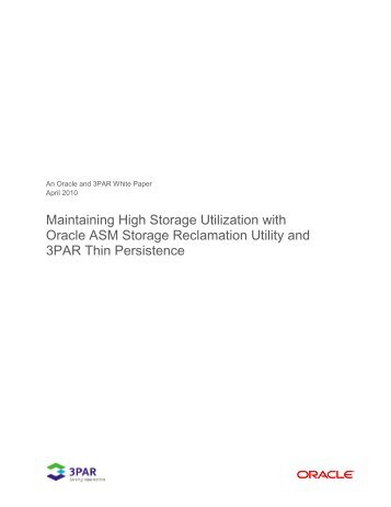 Maintaining High Storage Utilization with Oracle ASM Storage