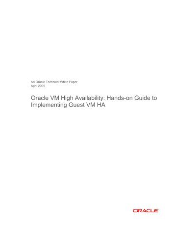 Hands-on Guide to Implementing Guest VM HA (PDF) - Oracle