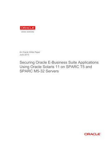 Securing Oracle E-Business Suite Applications Using Oracle Solaris ...