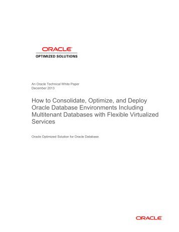 How to Consolidate, Optimize, and Deploy Oracle Databases