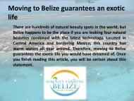Moving to Belize guarantees an exotic life