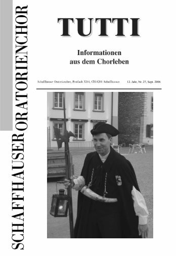 12. Jahr, Nr. 27, Sept. 2006 - Oratorienchor Schaffhausen
